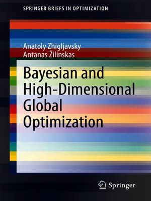cover image of Bayesian and High-Dimensional Global Optimization